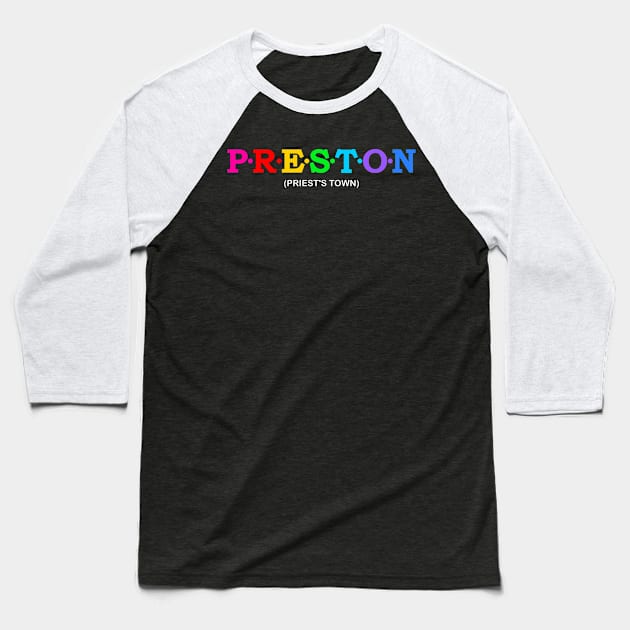 Preston - Priest's town. Baseball T-Shirt by Koolstudio